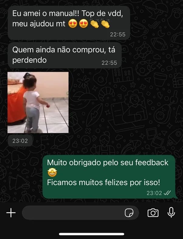 Mensagem de cliente no WhatsApp: “Eu amei o manual!! Top de vdd, meu ajudou mt”